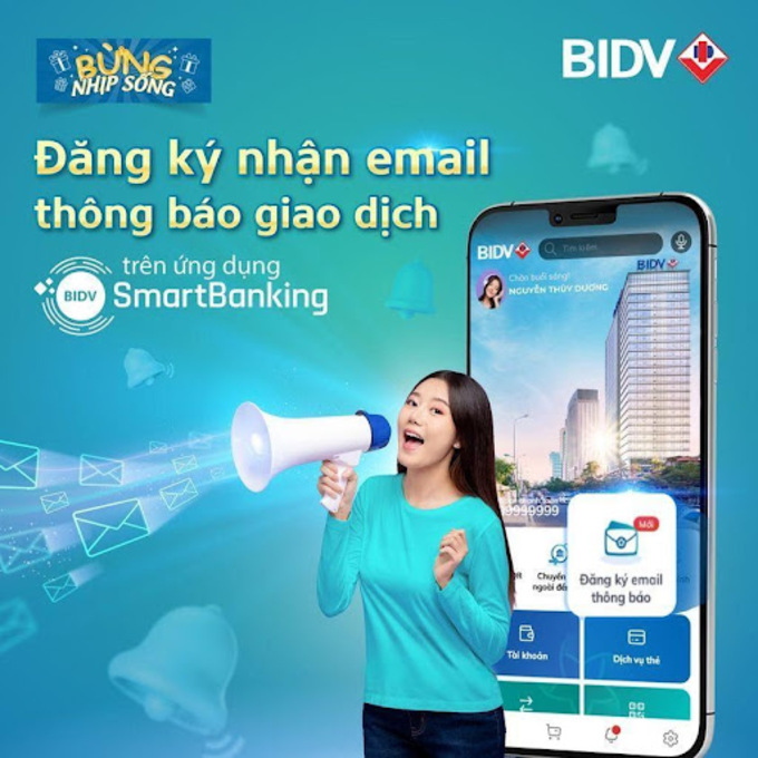 Bạn có thể đăng ký nhận thông báo giao dịch qua email ngay trên BIDV SmartBanking để theo dõi biến động số dư tài khoản